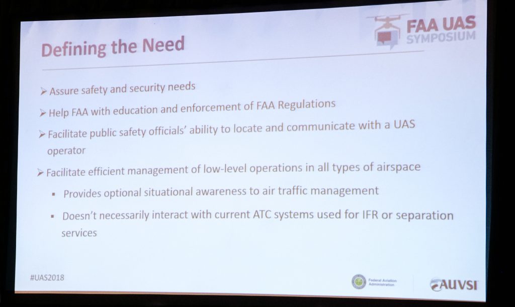 FAA defines the need for Remote Identification. During the 2018 FAA symposium, the FAA discussed the real need for Remote Identification or Remote ID on drones.