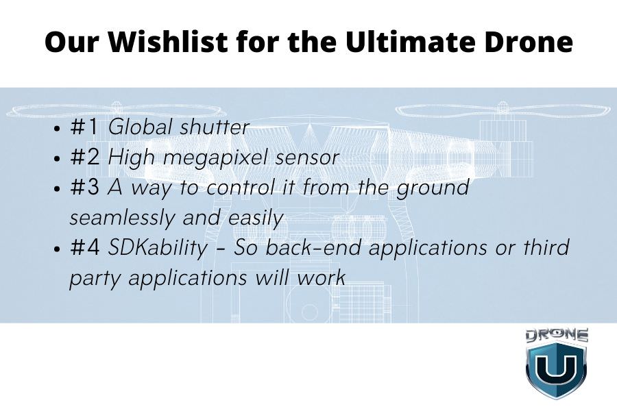 Wishlist for ultimate drone