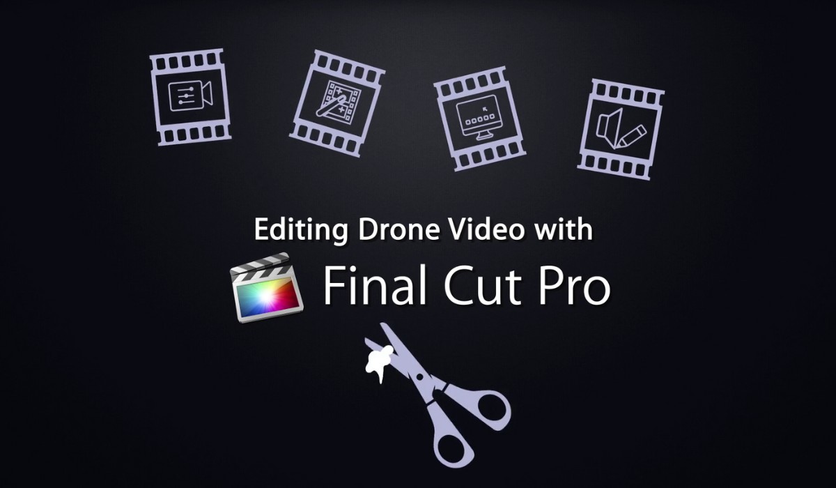 Editing Drone Video